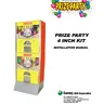 Vending System Prize Party 4 Inch conversion kit instructions