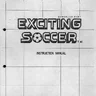 Exciting Soccer instruction manual (Alpha Denshi)
