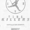 Time Killers Installation manual (Incredible Technologies)