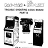 Pac-Man Ms Troubleshooting Logic Board Part 2 manual (Namco)