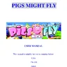 Pigs Might Fly manual