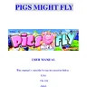 Pigs Might Fly Arcade Digital manual